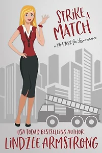 Strike a Match: a blind date second chance at love romance