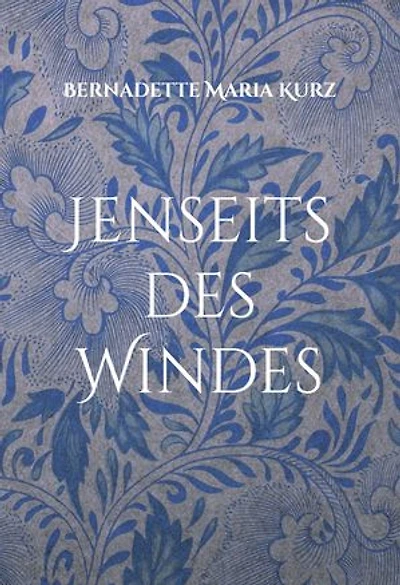 Jenseits des Windes: Liebe über den Tod