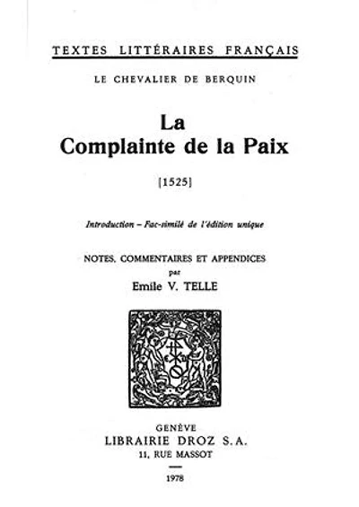 La Complainte de la Paix : 1525: Fac-similé de l'édition unique