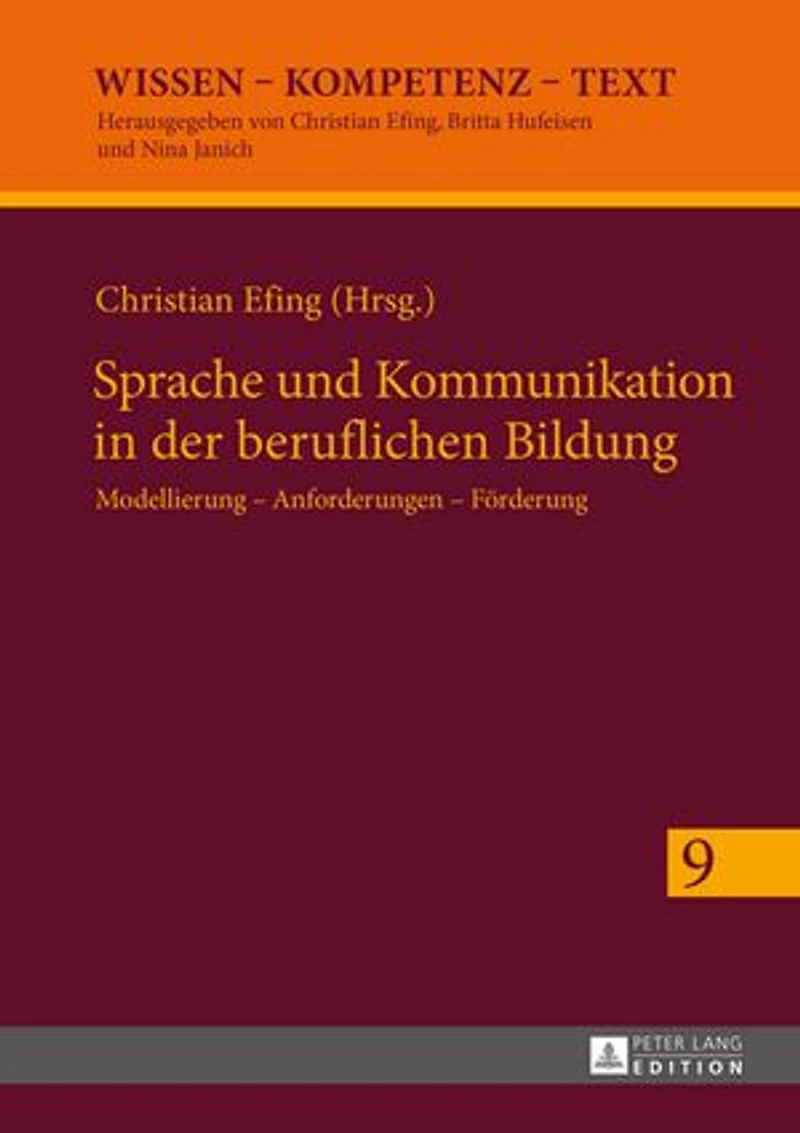 Sprache und Kommunikation der beruflichen Bildung: Modellierung - Anforderungen Foerderung