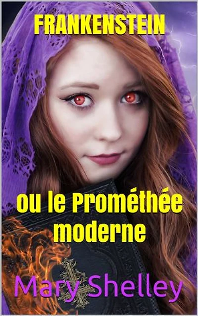 FRANKENSTEIN: ou le Prométhée moderne