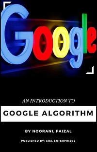 An Introduction To Google Algorithm