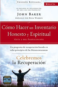Celebremos la recuperación Guía 2: Cómo hacer Un inventario honesto y espiritual: programa de basado en ocho principios las bienaventuranzas