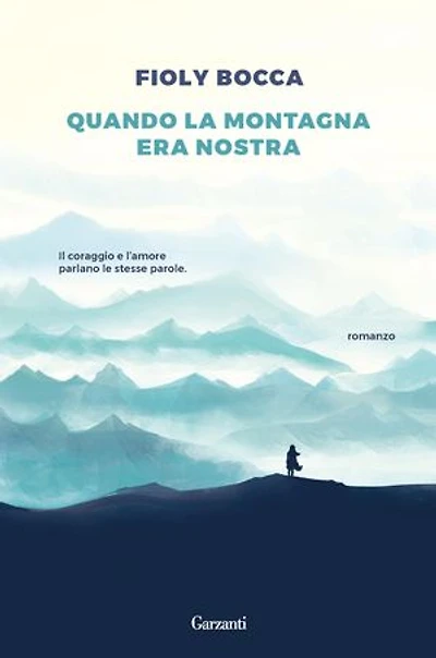 Quando la montagna era nostra