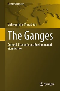 The Ganges: Cultural, Economic and Environmental Significance