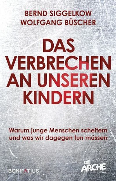 Das Verbrechen an unseren Kindern: Warum junge Menschen scheitern und was wir dagegen tun müssen