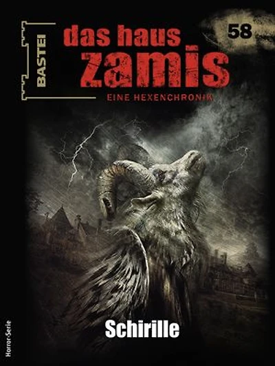Das Haus Zamis 58: Schirille