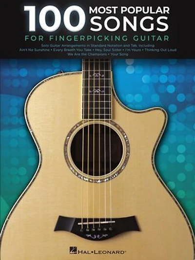100 Most Popular Songs For Fingerpicking Guitar: Solo Guitar Arrangements Standard Notation And Tab
