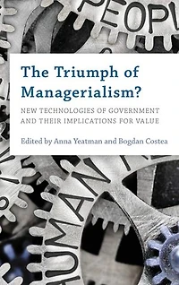 The Triumph of Managerialism?: New Technologies Government and their Implications for Value