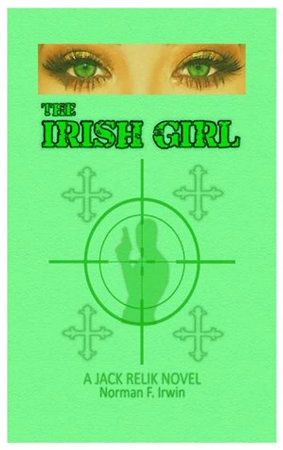 The Irish Girl: Jack Relik, #2