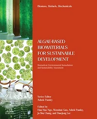 Algae-Based Biomaterials for Sustainable Development: Biomedical, Environmental Remediation and Sustainability Assessmen: Assessment