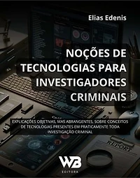Noções de Tecnologias para Investigadores Criminais