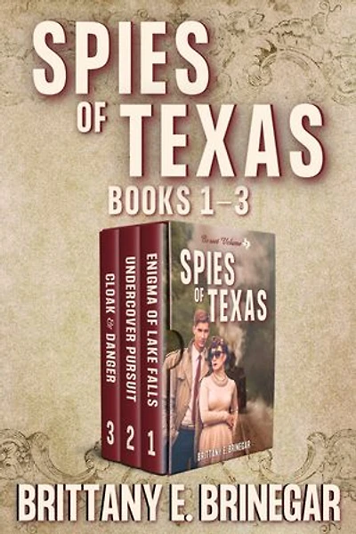 Spies of Texas - Volume 1: Books 1-3 Box Set Collection