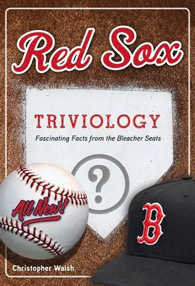Red Sox Triviology: Fascinating Facts From The Bleacher Seats