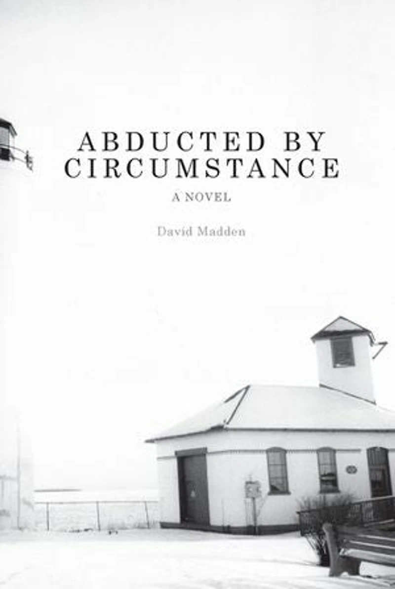 Abducted by Circumstance: A Novel