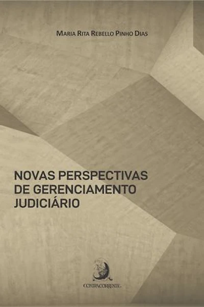 Novas perspectivas de gerenciamento judiciário