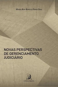 Novas perspectivas de gerenciamento judiciário