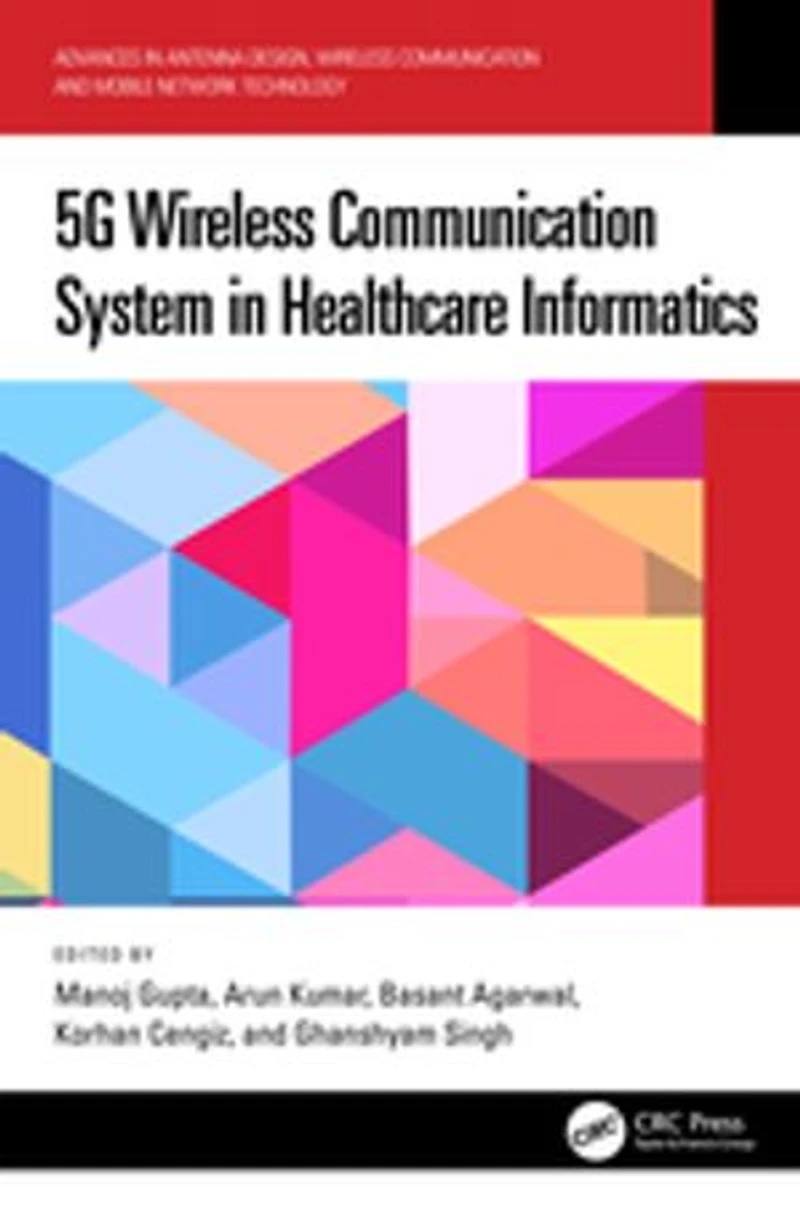 5G Wireless Communication System Healthcare Informatics