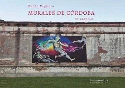 Murales de Córdoba: Fotografías