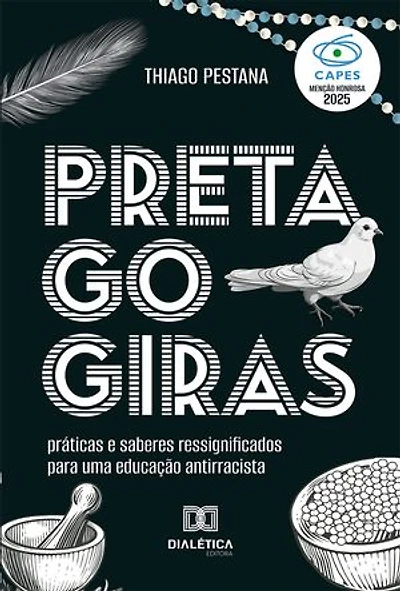 Pretagogiras: práticas e saberes ressignificados para uma educação antirracista