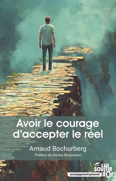 Avoir le courage d'accepter réel