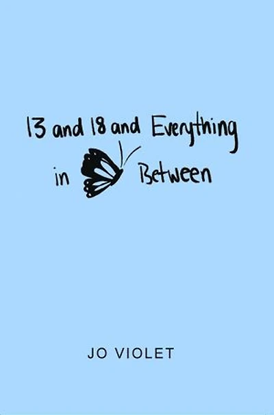 13 and 18 and Everything in Between