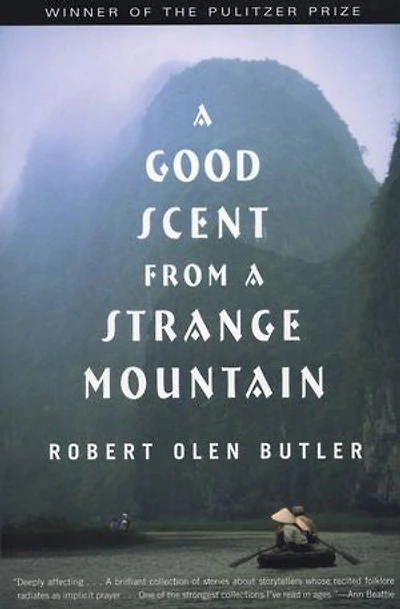 a Good Scent from Strange Mountain: Stories