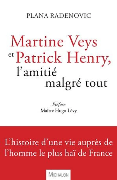 Martine Veys et Patrick Henry, l'amitié malgré tout