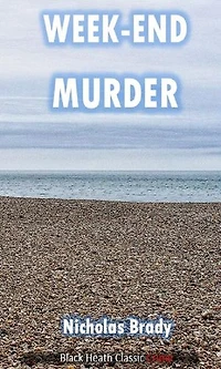Week-End Murder: An Ebenezer Buckle Mystery