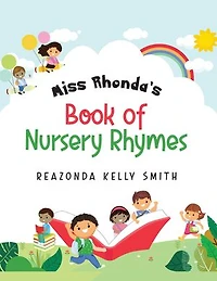 Miss Rhonda's Book of Nursery Rhymes
