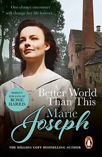 A Better World Than This: an unmissable and uplifting Lancashire coming of age saga of love and life
