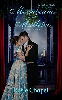 Moonbeams and Mistletoe: Surrendered Hearts, #4