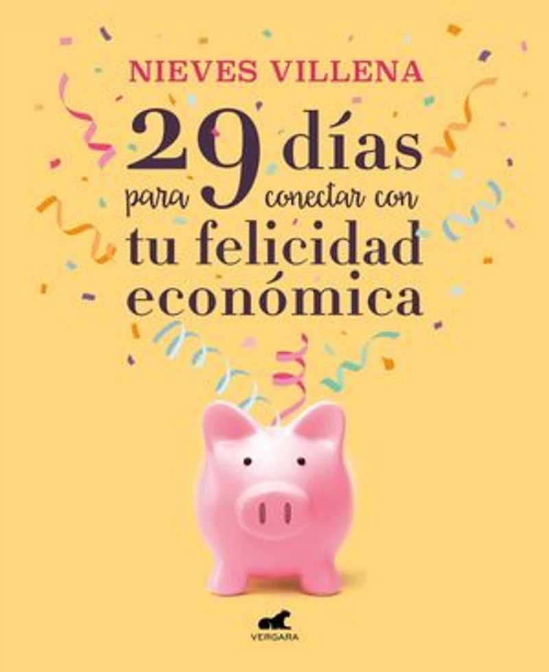 29 días para conectar con tu felicidad económica / Days to Reach Your Financial Happiness