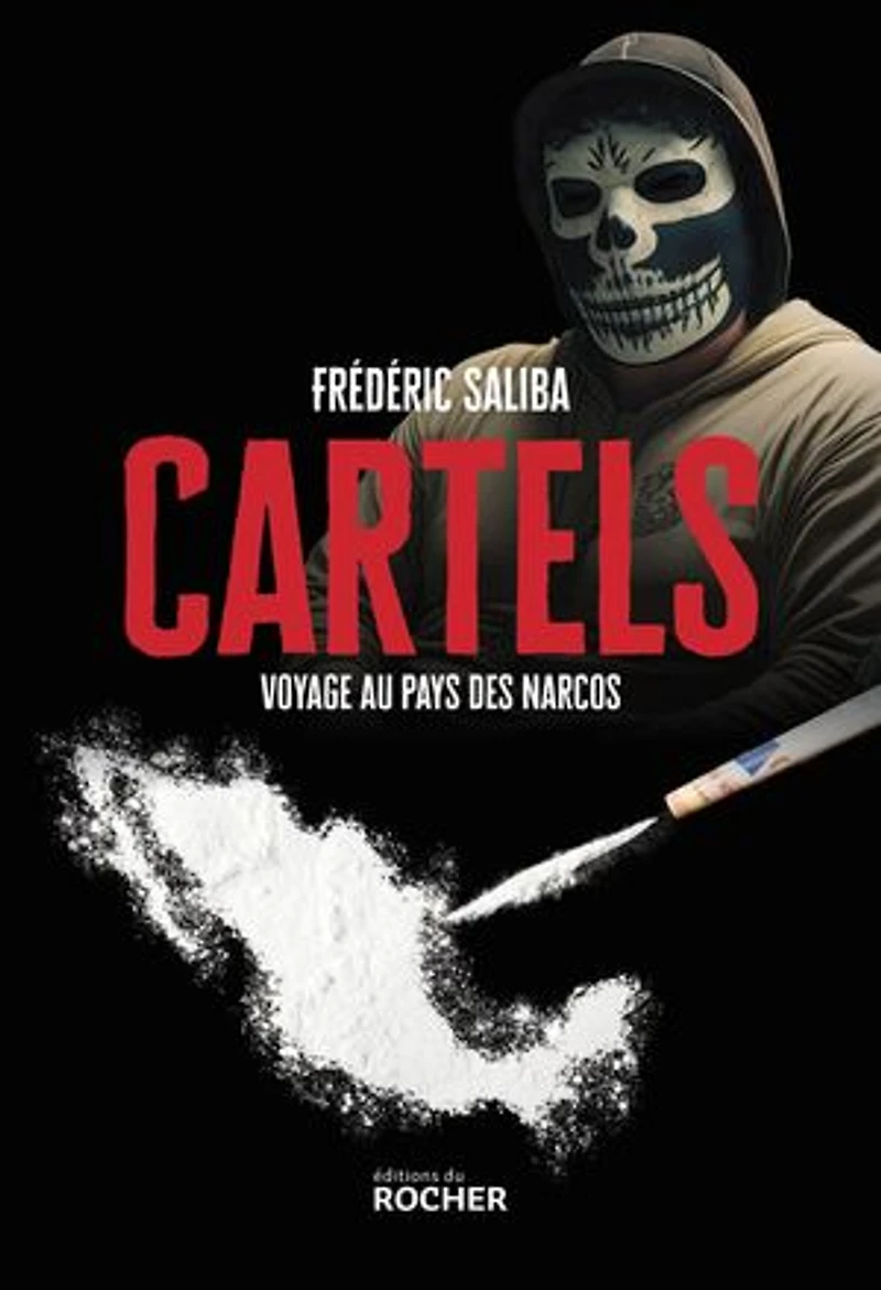 Cartels: voyage au pays des narcos