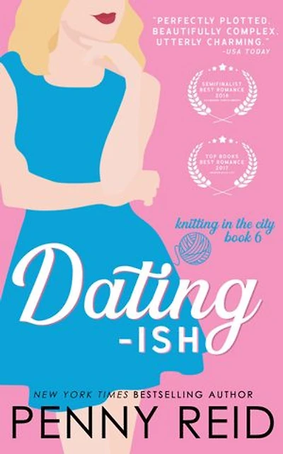 Dating-ish: A Friends to Lovers Romance