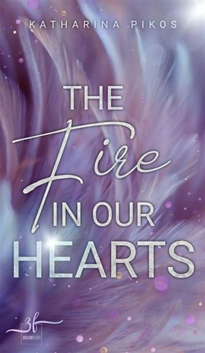The Fire in Our Hearts: Spannende Found Family New Adult Romance