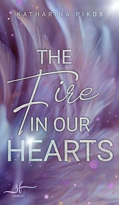 The Fire in Our Hearts: Spannende Found Family New Adult Romance