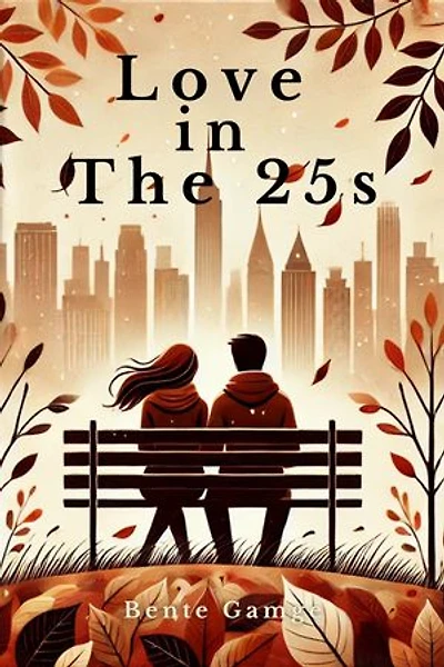 Love in the 25s