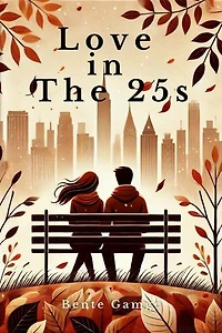 Love in the 25s