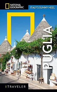 National Geographic Traveler: Puglia