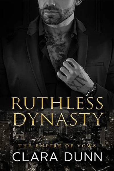 Ruthless Dynasty: An Enemies to Lovers Dark Mafia Romance