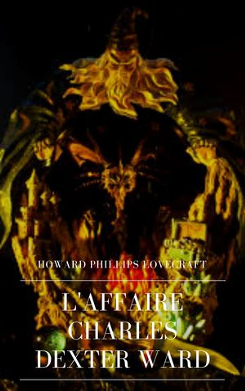 L'Affaire Charles Dexter Ward