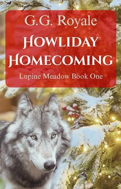 Howliday Homecoming: Lupine Meadow, #1
