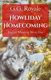 Howliday Homecoming: Lupine Meadow, #1