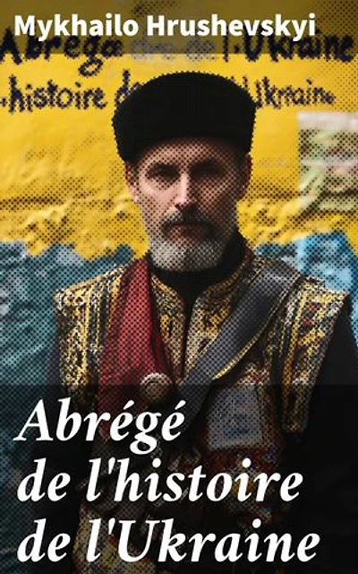 Abrégé de l'histoire de l'Ukraine