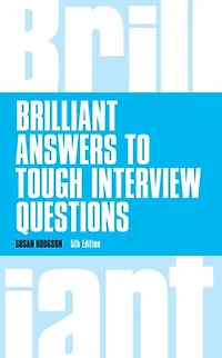 Brilliant Answers to Tough Interview Questions