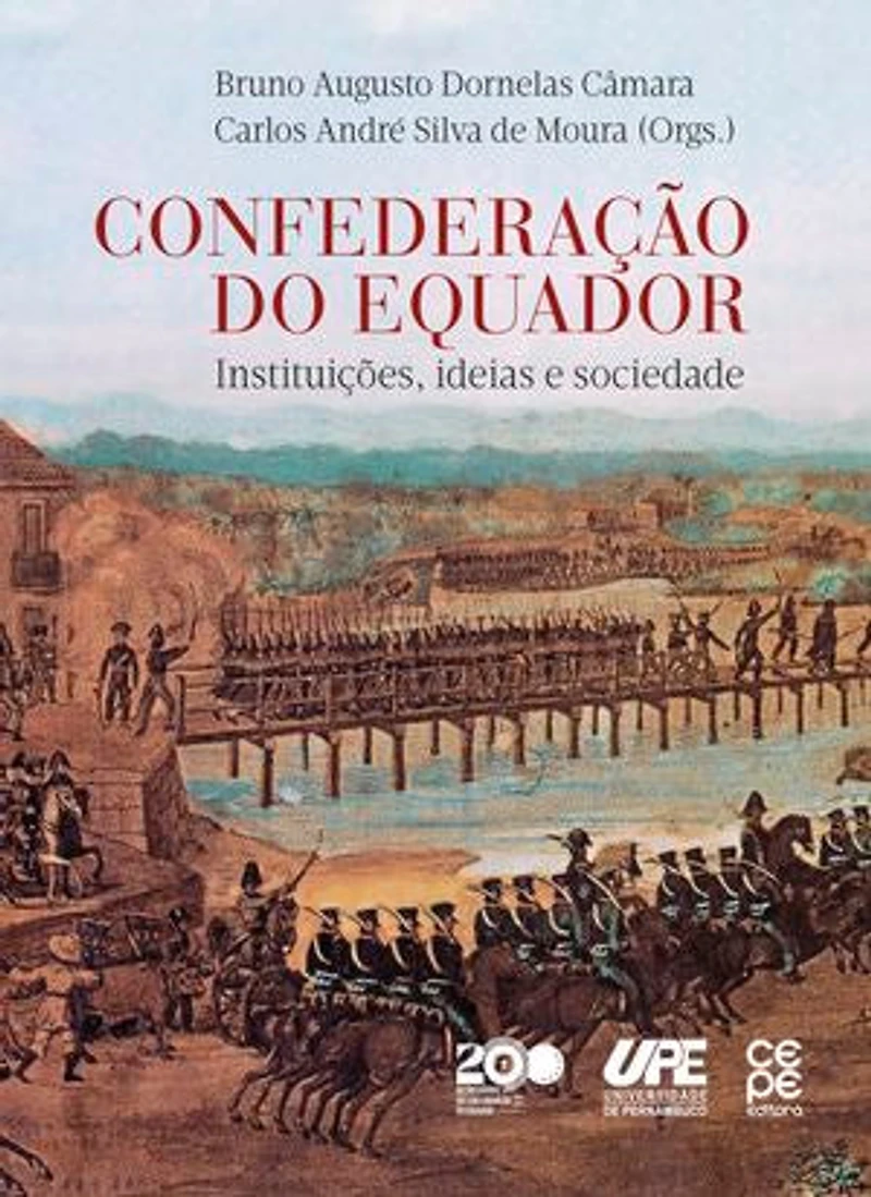 Confederação do Equador: Instituições, ideias e sociedade