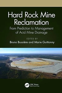 Hard Rock Mine Reclamation: From Prediction to Management of Acid Drainage
