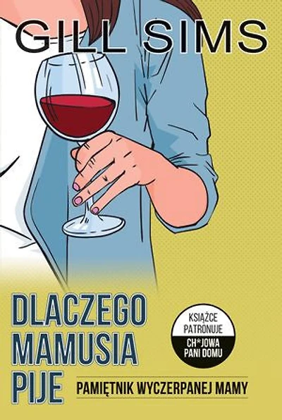Dlaczego mamusia pije