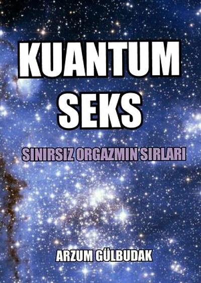 Kuantum Seks: Zevki Doruklarda Yaşa!